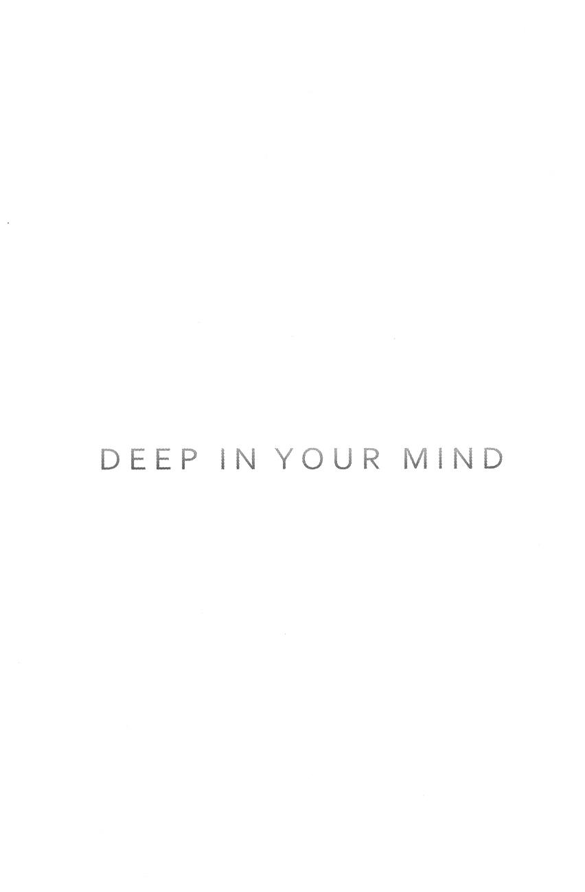 Deep in your mind 2