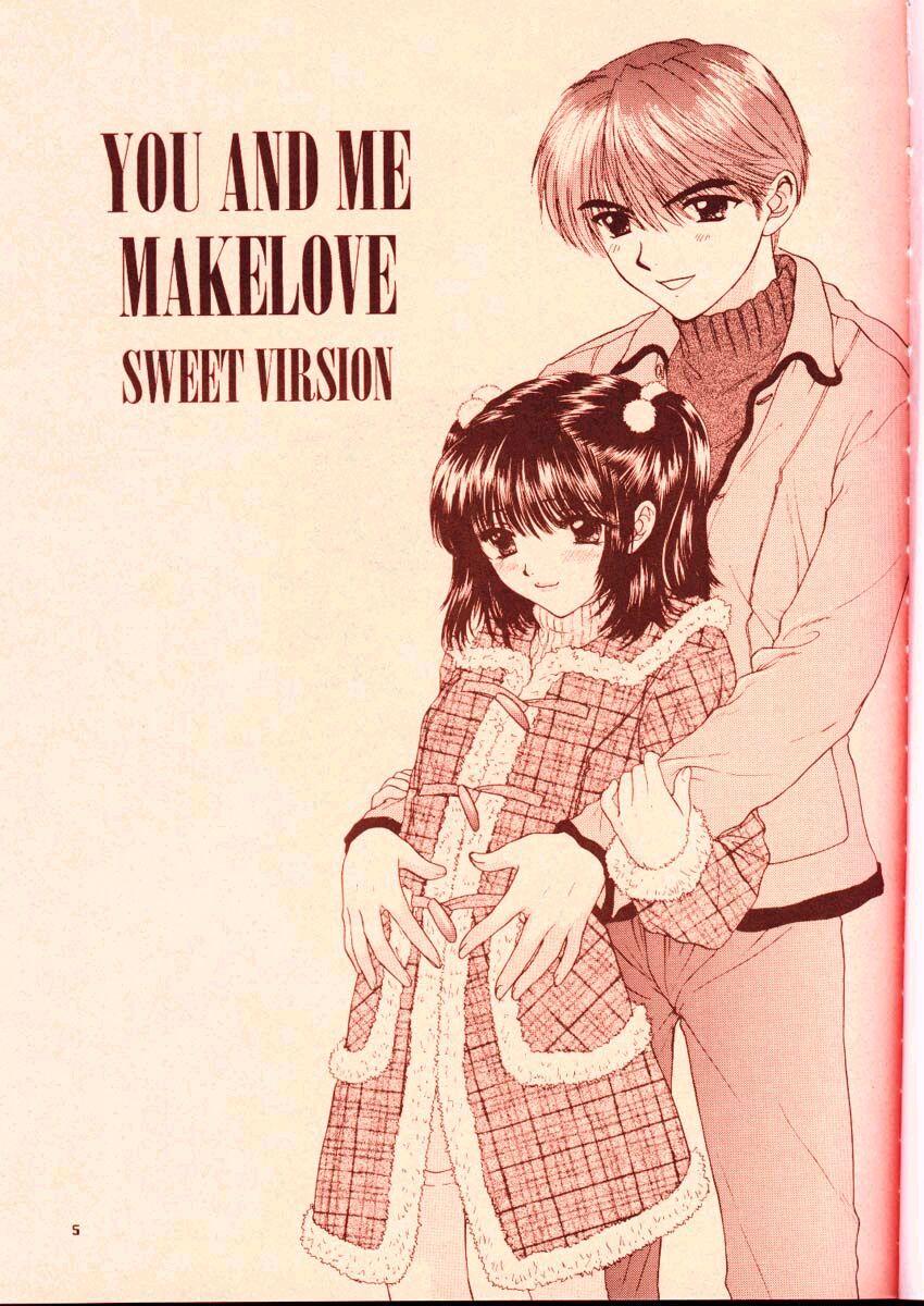 You and Me Make Love Sweet Version 1