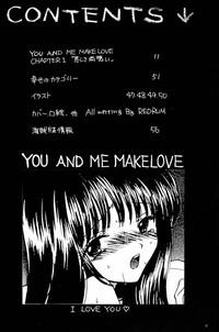You and Me Make Love. 6