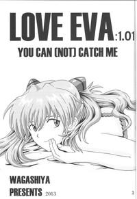 LOVE - EVA:1.01 You cancatch me 2