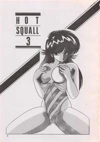HOT SQUALL 3 3