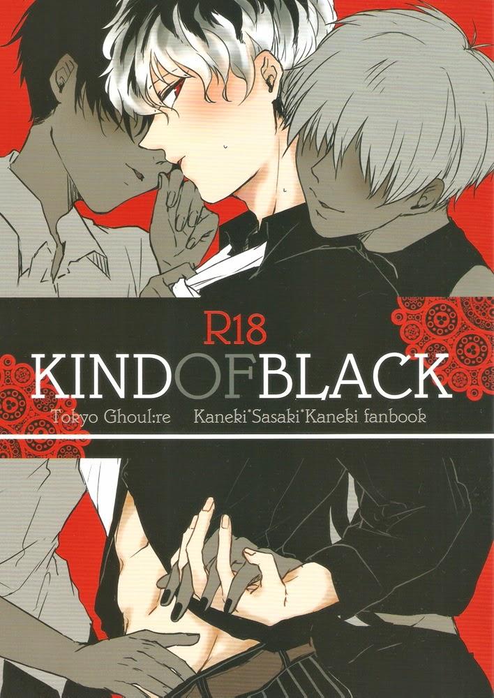 KIND OF BLACK (CC大阪100) [WhiP! (おしや)] (東京喰種) [ページ欠落] 0