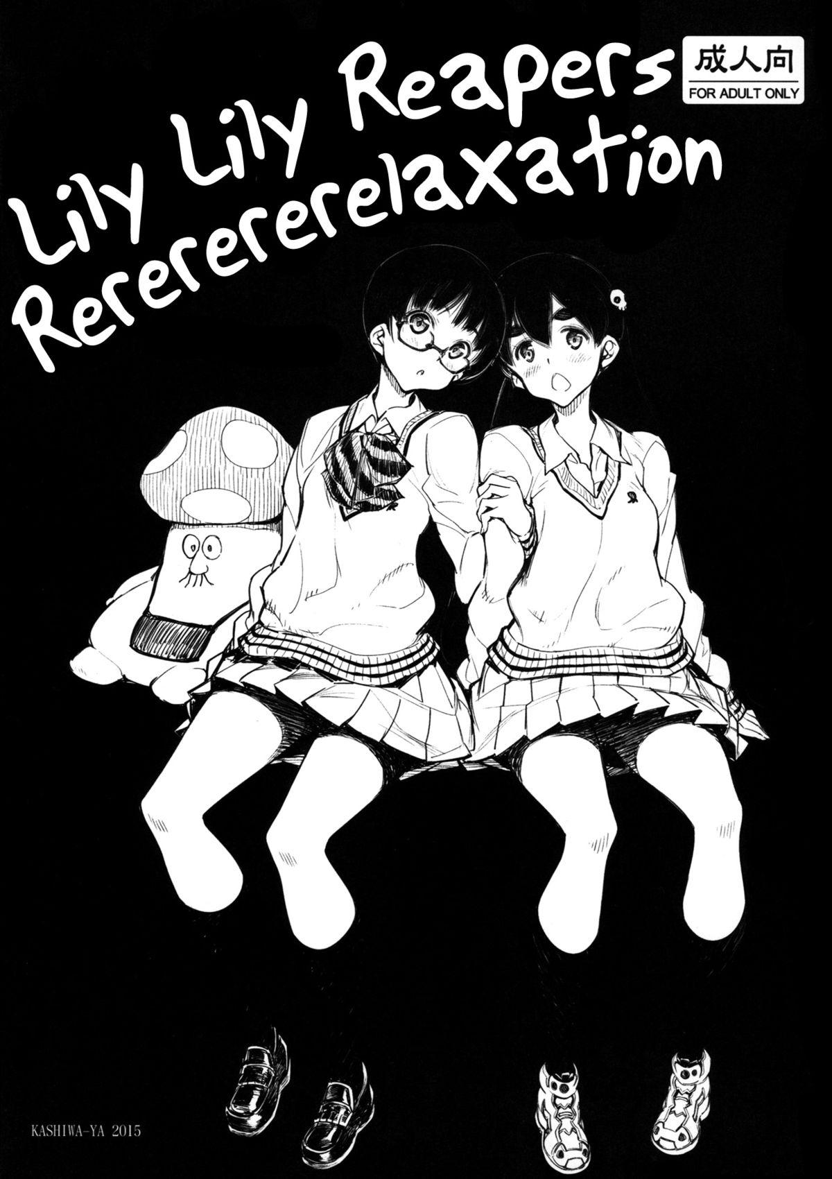 Lily Lily Reapers Rererererelaxation 1