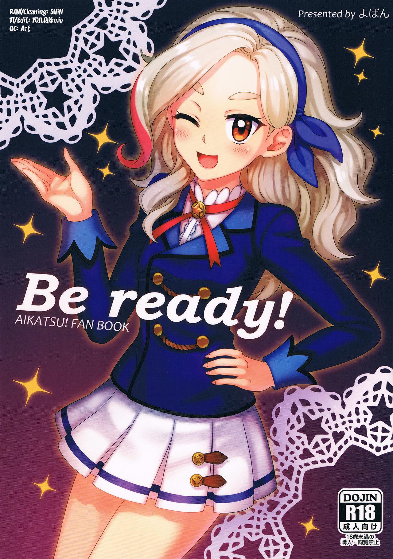 Be ready! 0