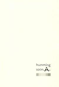 Humming Soon 7