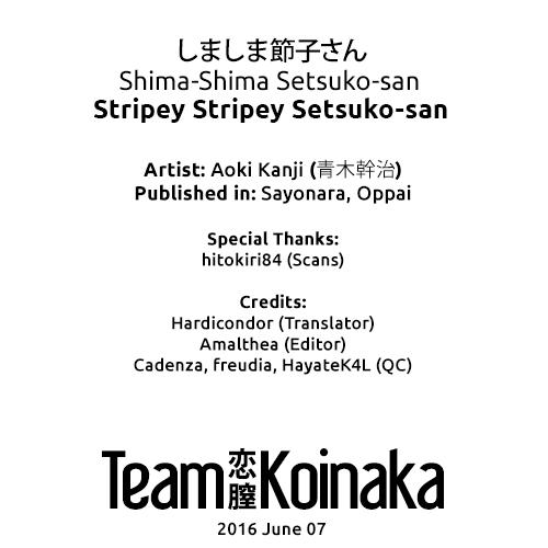[Aoki Kanji] Shima-Shima Setsuko-san | Stripey Stripey Setsuko-san (Sayonara, Oppai) [English] [Team Koinaka] [Decensored] 16
