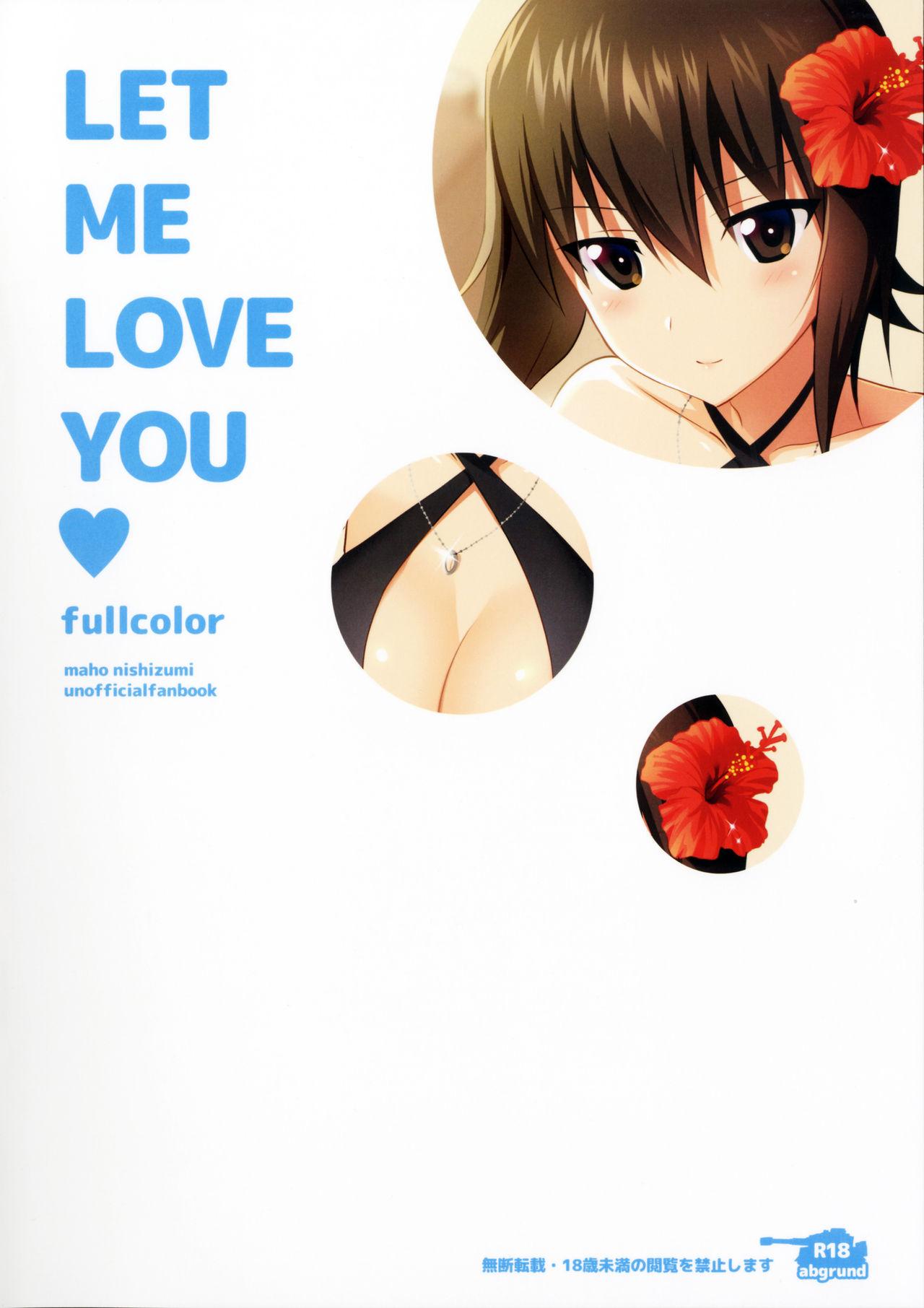 Amateur Cum LET ME LOVE YOU fullcolor - Girls und panzer Celebrity Sex Scene - Page 19