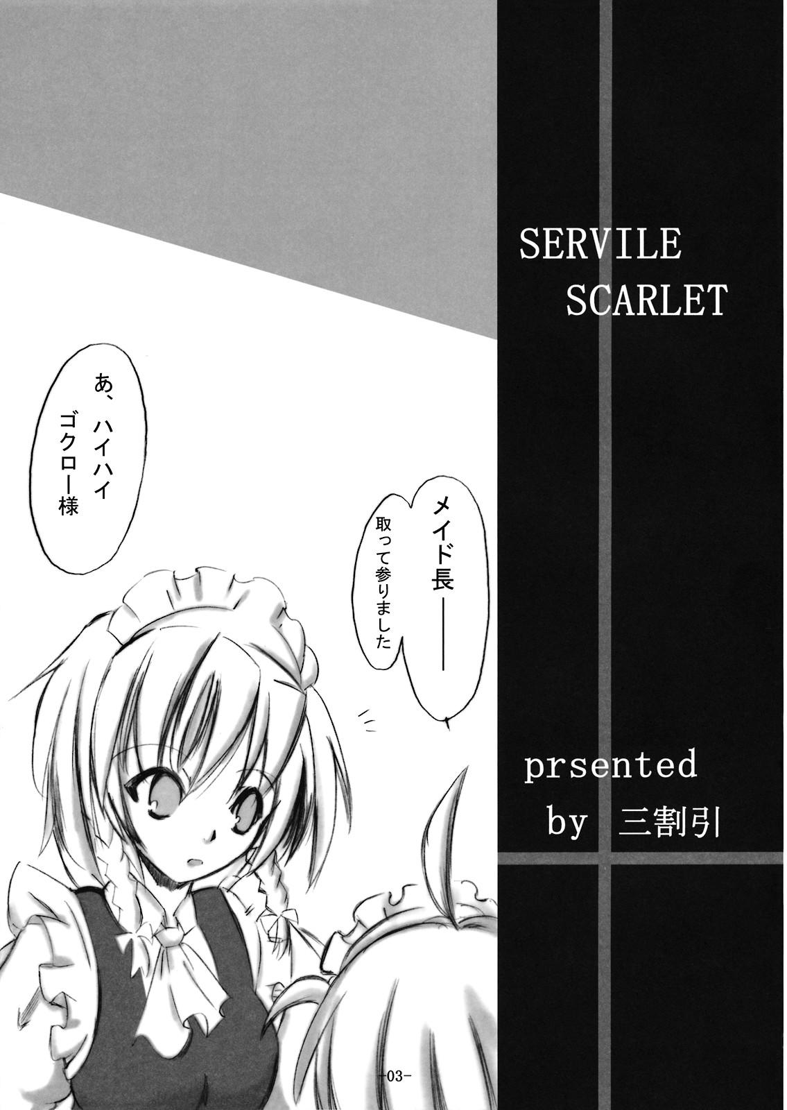 Servile Scarlet 2