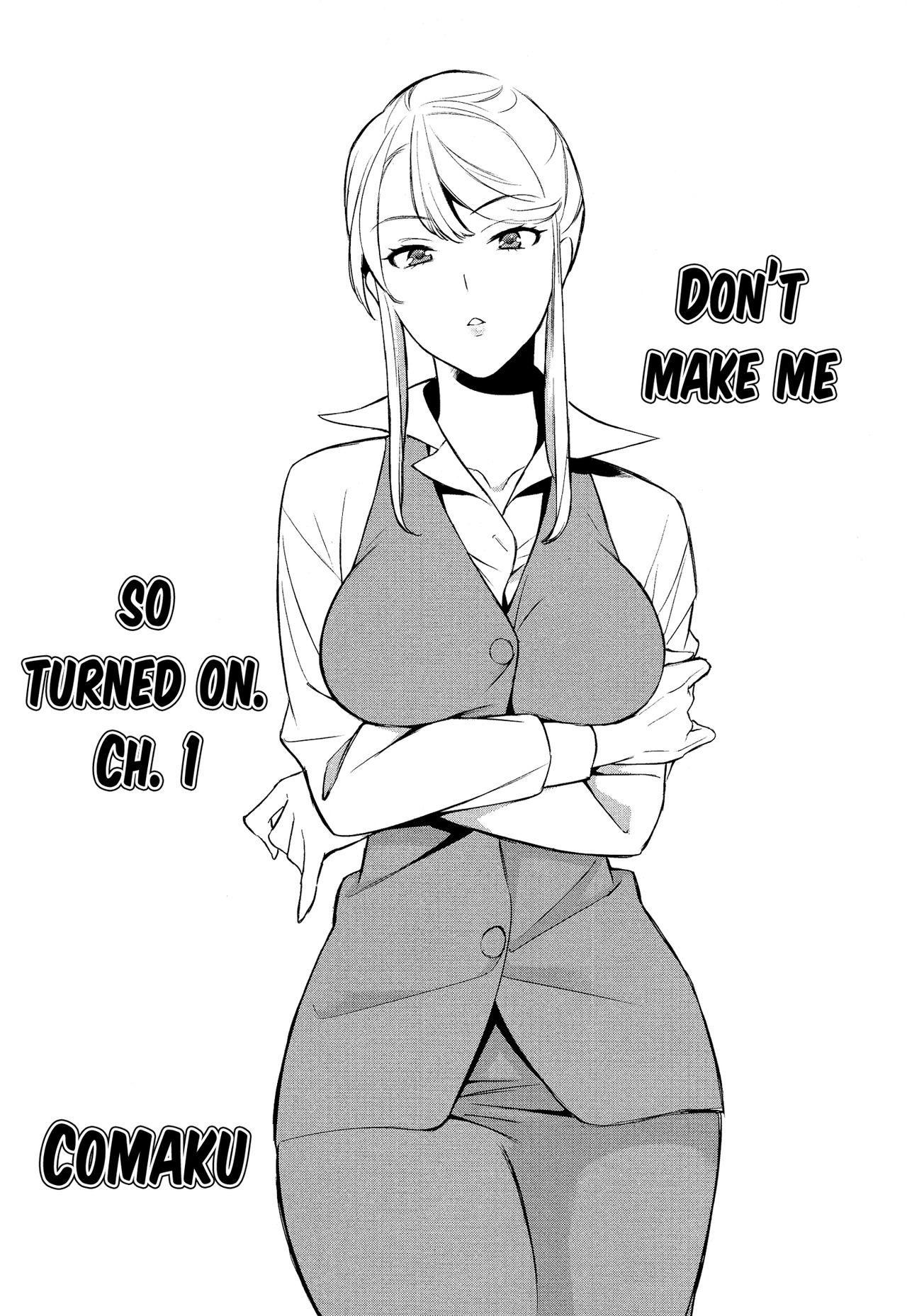 Anmari Sono Ki ni Sasenai de | Don't Make Me So Turned On. Ch. 1 1