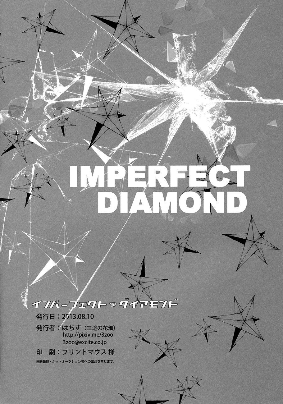 Imperfect Diamond 17