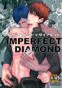 Imperfect Diamond 1