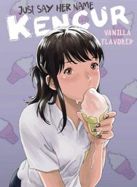 Just Say Her Name Kencur - Vanilla Flavored 1