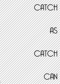 CATCH AS CATCH CAN 2