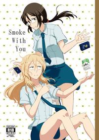 Smoke With You 0