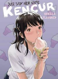 Just Say Her Name Kencur - Vanilla Flavored 2