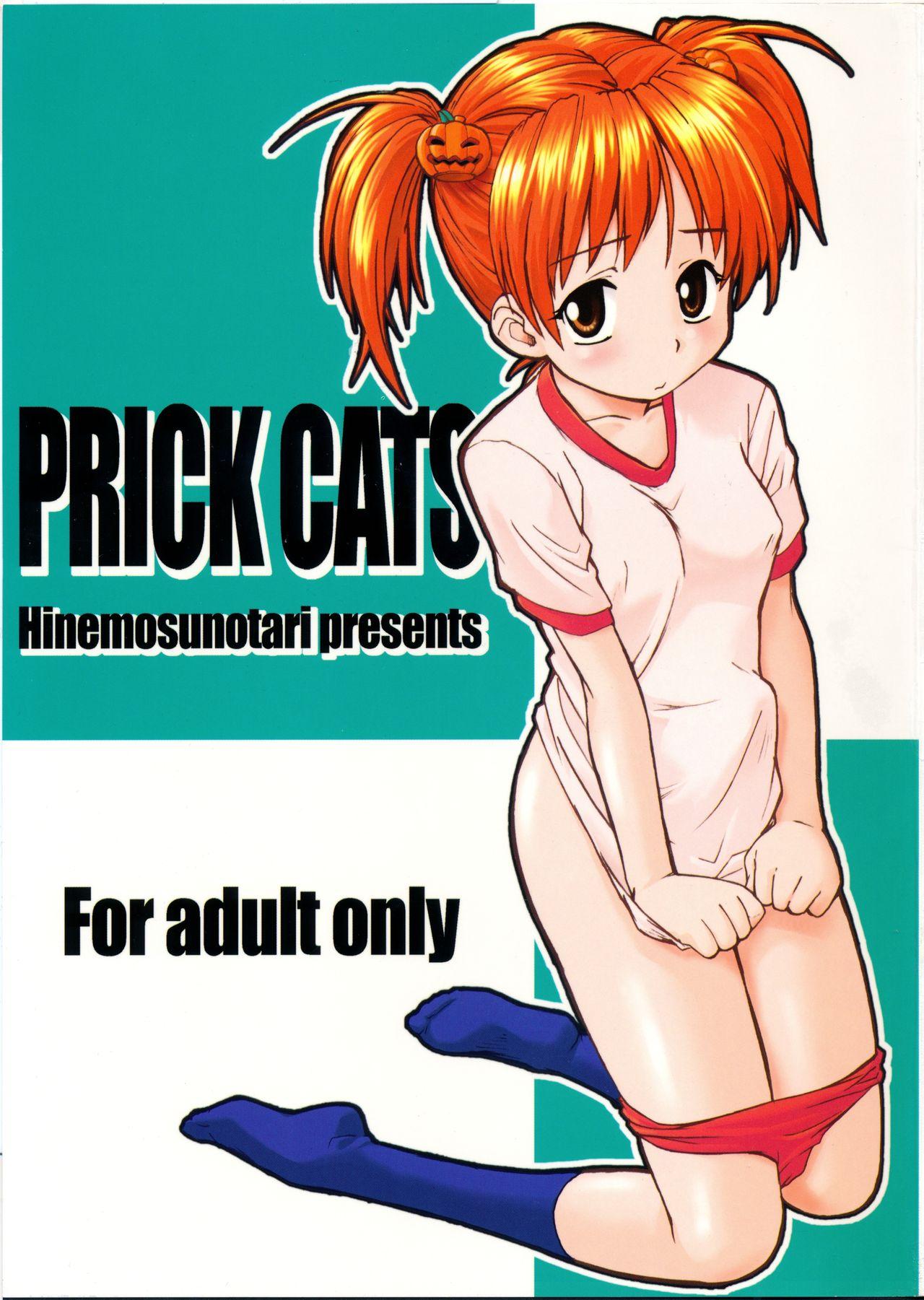 PRICK CATS 0