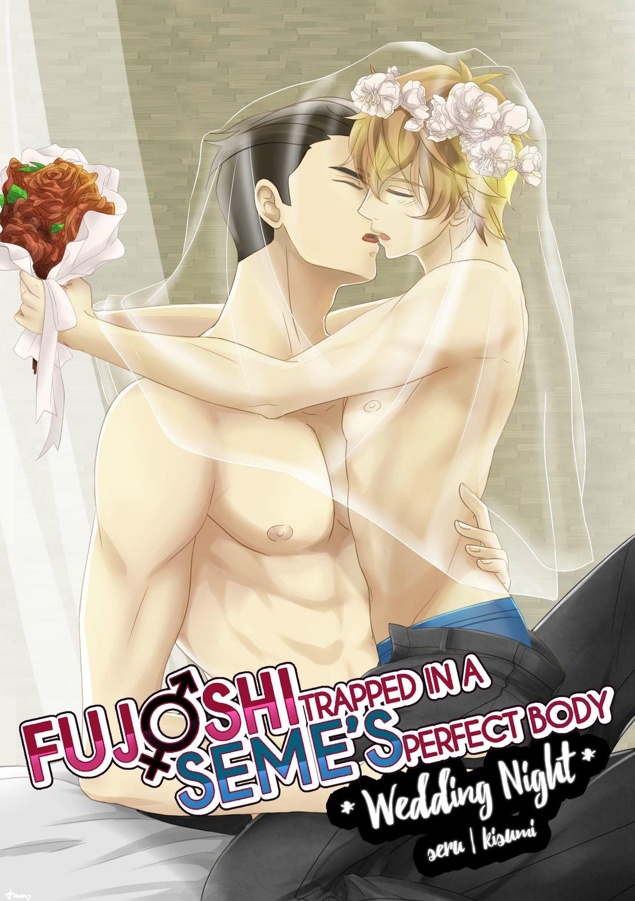 Fujoshi Trapped in a Seme's Perfect Body *Wedding Night* 0