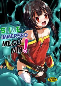 Megumin Slime-zuke! | Slime immersed Megumin! 1