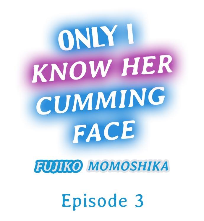 Only i Know Her Cumming Face Ch. 1 - 6 18