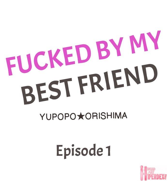 Fucked by My Best Friend 1