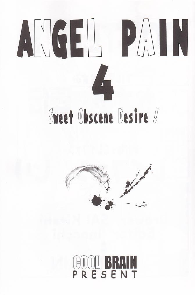ANGEL PAIN 4 Sweet Obscene Desire 1