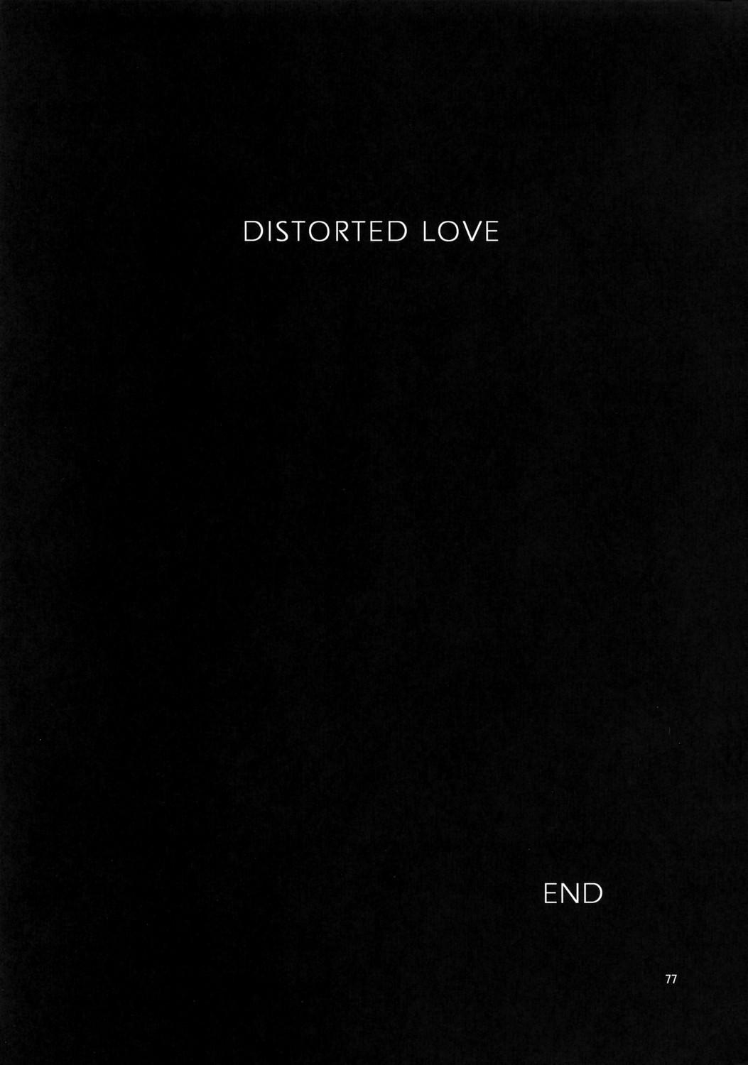 Distorted Love 75