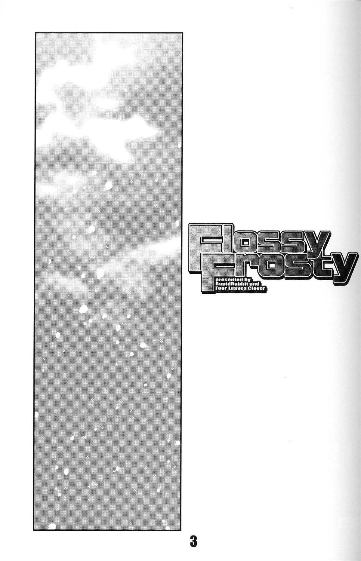 Flossy Frosty 1