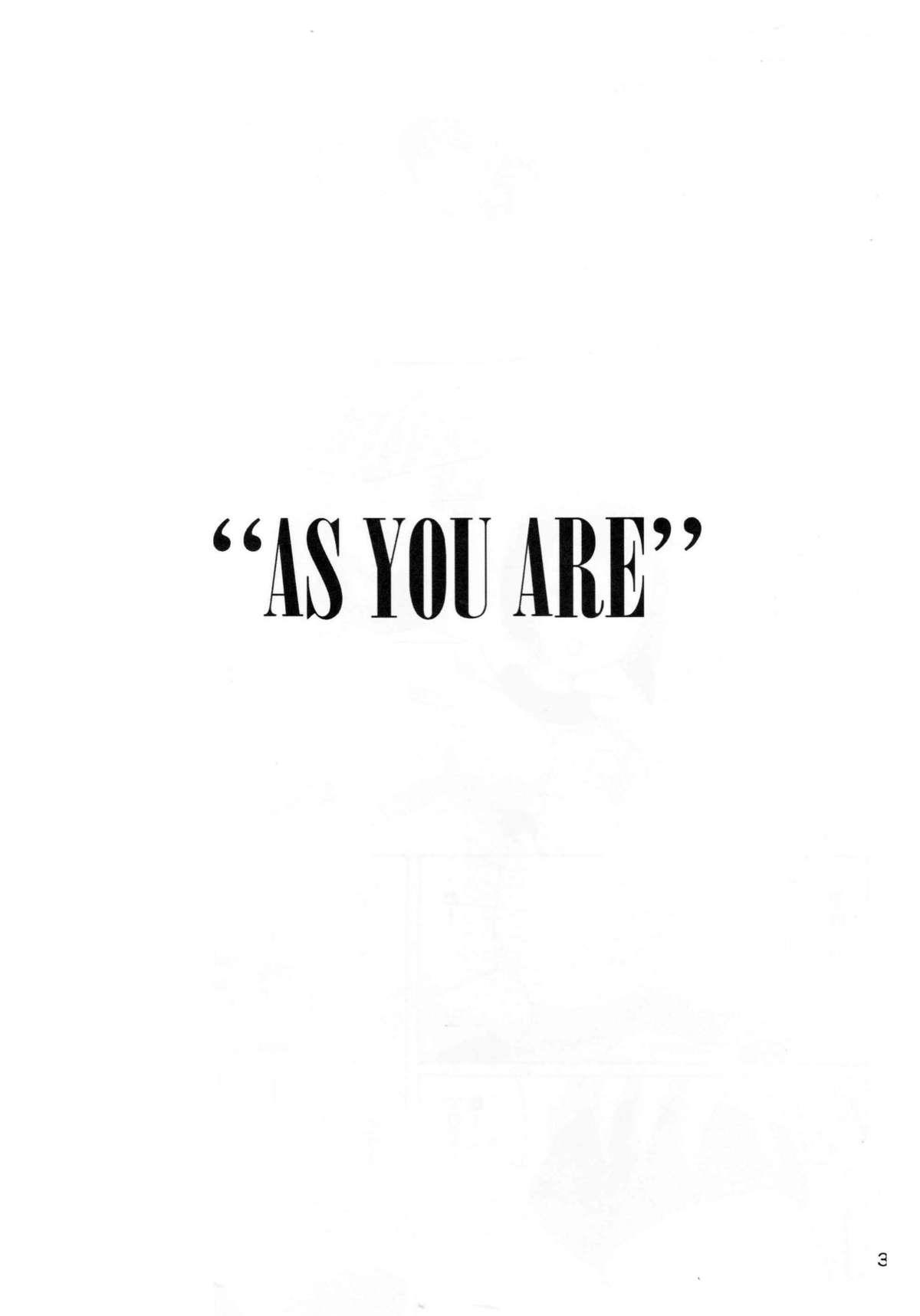 "As You Are" 1