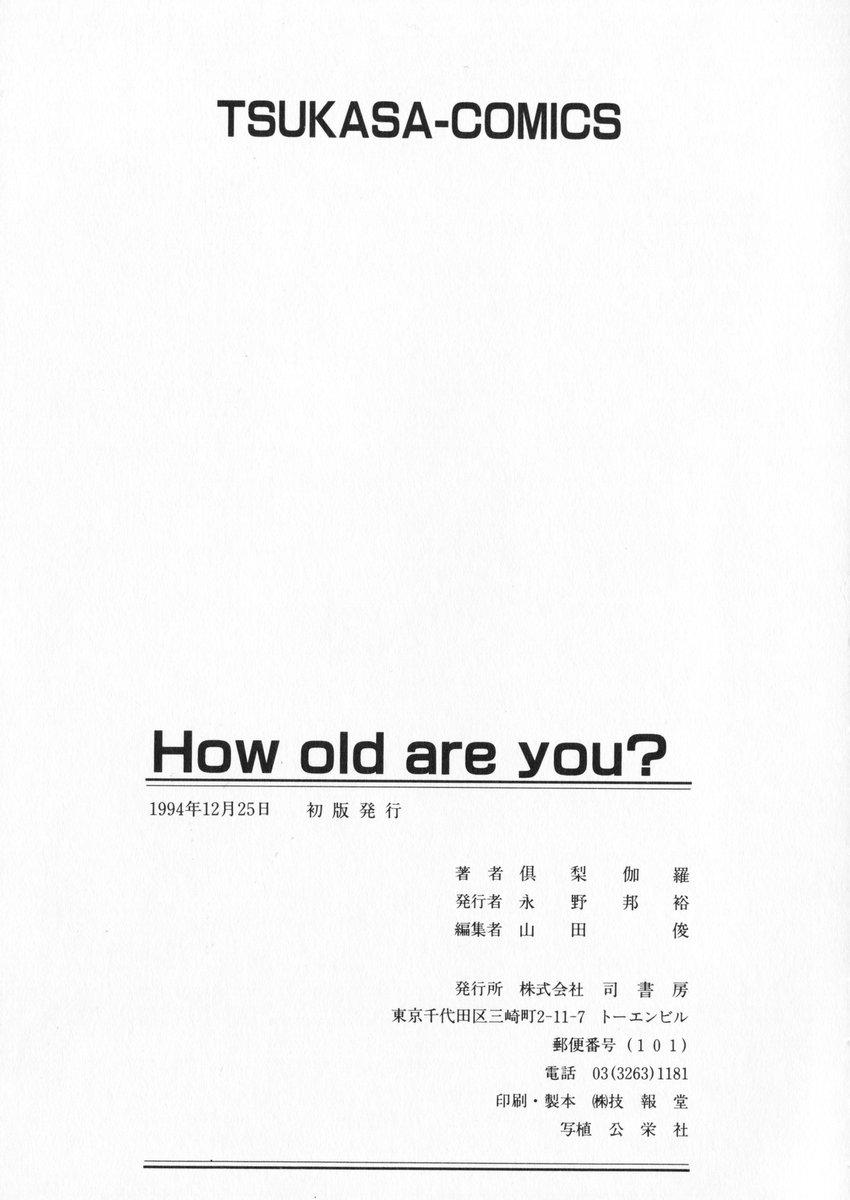 How Old Are You? 169