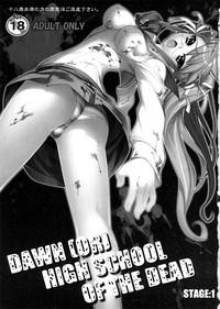 DAWNHIGH SCHOOL OF THE DEAD 1