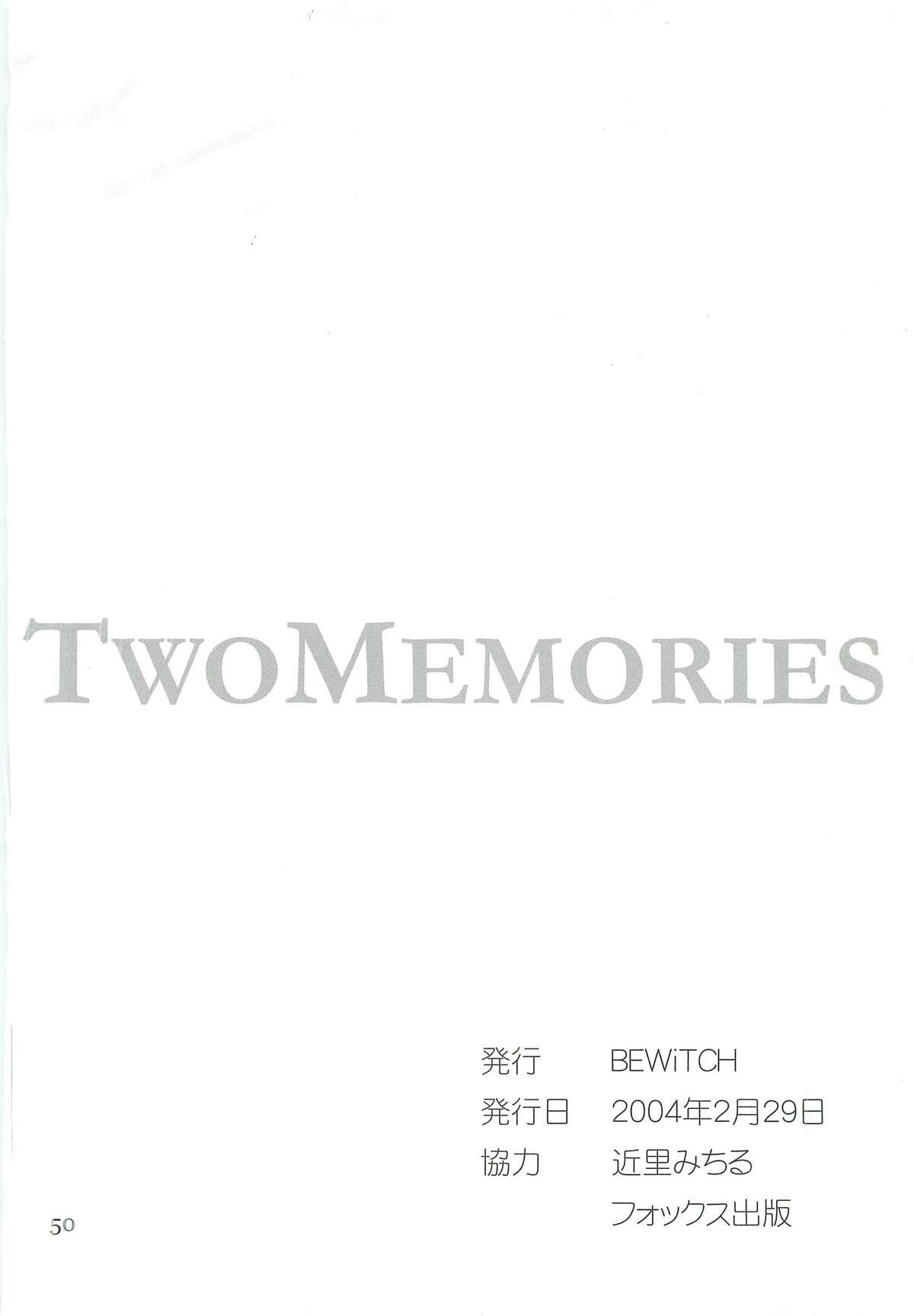 TWO MEMORIES 48