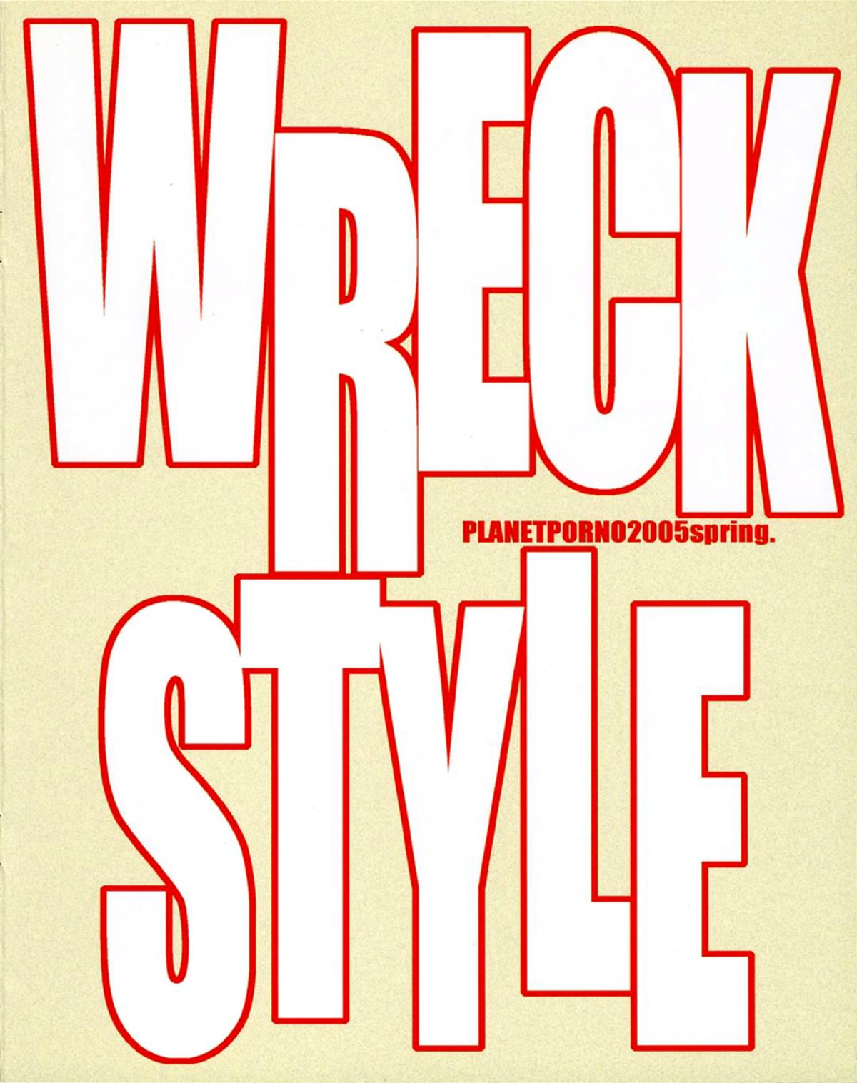 WRECK STYLE 17