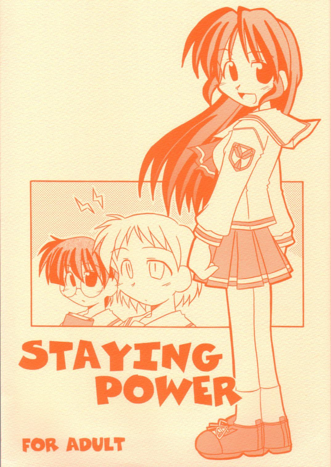 STAYING POWER 0