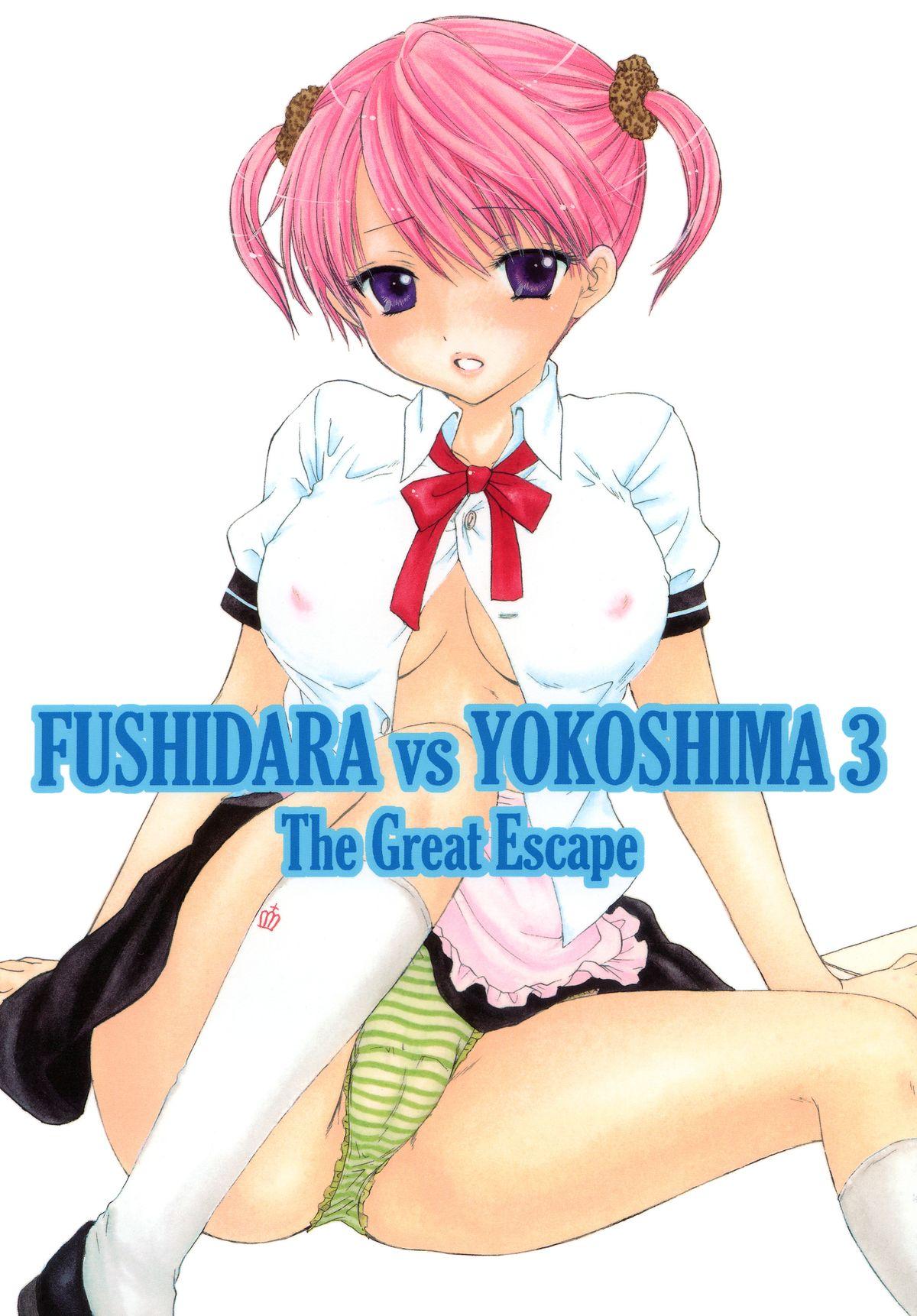 FUSHIDARA vs YOKOSHIMA 3 0